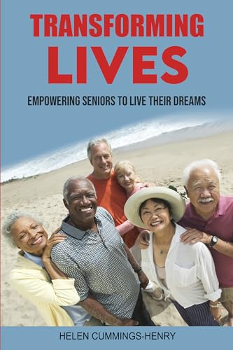 Transforming Lives: Empowering Seniors To Live Their Dreams
