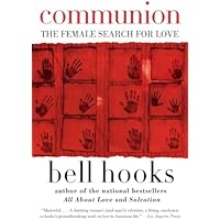 Communion: The Female Search for Love