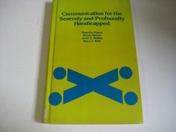 Paperback Communication for the Severely and Profoundly Handicapped Book