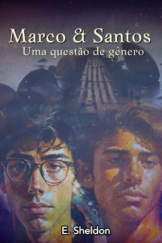 MARCO e SANTOS: Uma questão de gênero