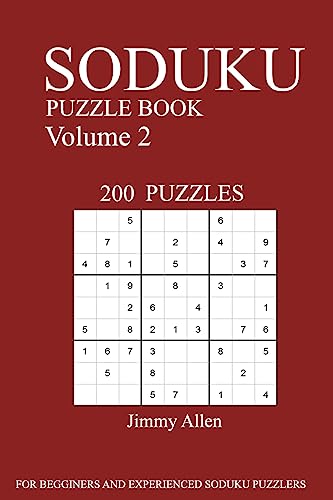 Sudoku Puzzle Book: [2017 Edition] 200 Puzzles Volume 2