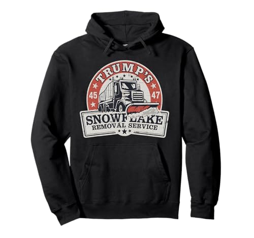 Trump's Snowflake Removal Service Funny Trump Pullover Hoodie