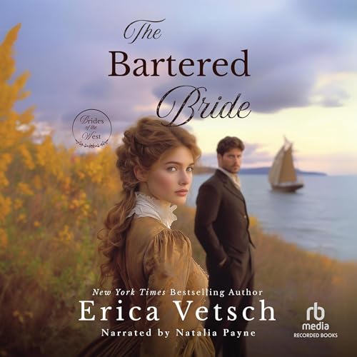 The Bartered Bride by Erica Vetsch episode artwork