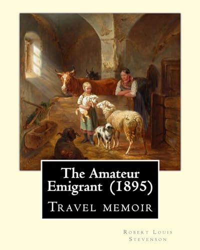 The Amateur Emigrant
