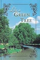 Like a Green Tree 0739925601 Book Cover