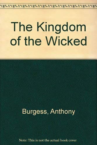 The Kingdom of the Wicked 0671729551 Book Cover