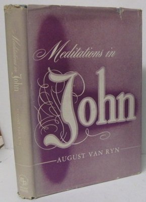 Meditations in John B0007F6U98 Book Cover
