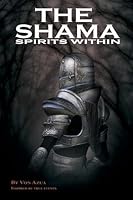 The Shama Spirits Within 1946446858 Book Cover