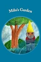 Milo's Garden 0997864702 Book Cover