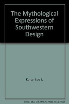 Paperback The Mythological Expressions of Southwestern Design Book