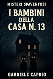 I Bambini della Casa n.13