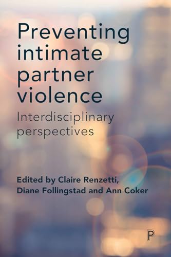 Preventing Intimate Partner Violence: Interdisciplinary Perspectives