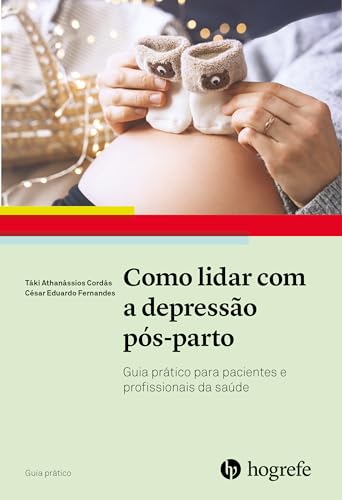 Diferença entre baby blues, depressão pós-parto e psicose puerperal: saiba como identificar e o que fazer 1 Como Lidar com a Depressão Pós-parto