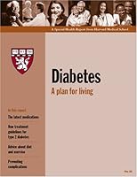 Harvard Medical School Diabetes: A plan for living 1933812249 Book Cover