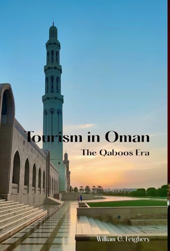 Tourism in Oman: The Qaboos Era
