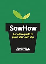 SowHow: A Modern Guide to Grow-Your-Own Veg