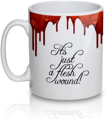 Giftme It's Just a Flesh Wound Coffee Tea Mug Unique 11oz White Ceramic Mug.
