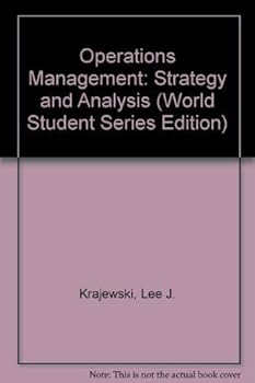 Paperback OPERATIONS MANAGEMENT: STRATEGY AND ANALYSIS (WORLD STUDENT SERIES EDITION) Book
