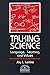 Talking Science: Language, Learning, and Values (Language and Classroom Processes, 1)