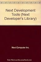 Next Development Tools (Next Developer's Library) 0201581329 Book Cover