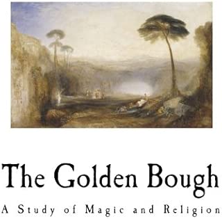 The Golden Bough: A Study of Magic and Religion - coolthings.us