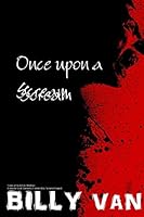 Once upon a Scream 132950660X Book Cover