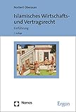 Islamisches Wirtschafts- und Vertragsrecht: Einführung (Islamisches Recht)