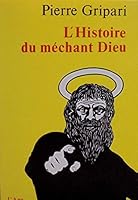 L'Histoire du méchant dieu 2825128015 Book Cover