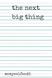 next big thing ag  The Next Big Thing - Bestseller I Notizbuch I 100 Seiten I Tagebuch I Journal I Ideen I Brainstorming: Geschenk I Freunde I Kollegen I Familie I Praktisch