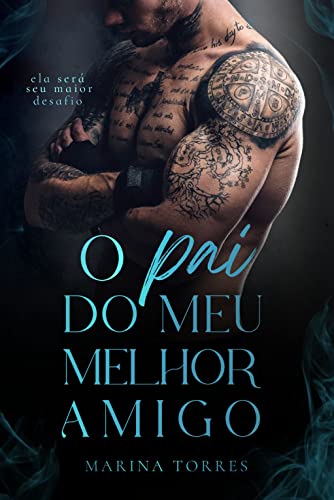 O PAI DO MEU MELHOR AMIGO