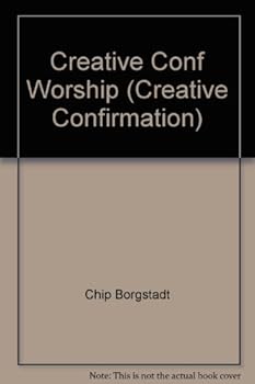 Paperback Creative Conf Worship (Creative Confirmation) Book