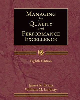 Managing for Quality and Performance Excellence - Eighth Edition ...