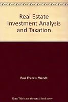 Real Estate Investment Analysis and Taxation 0070692815 Book Cover