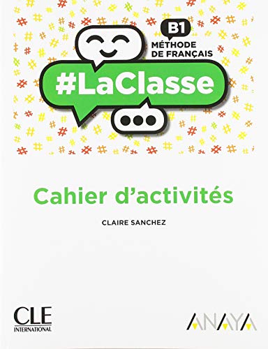 LACLASSE B1 CAHIER D'ACTIVITES