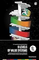 9 Levels of Value Systems: - a developmental model for personal growth and the evolution of teams and organisations 1721962425 Book Cover