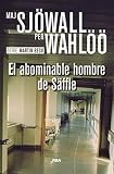  El abominable hombre de Säffle: Serie Martin Beck VII (SERIE NEGRA)