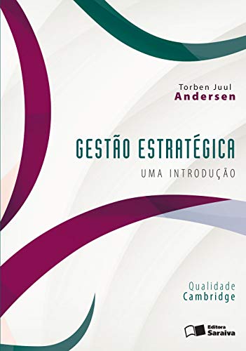 Gestão estratégica: uma introdução