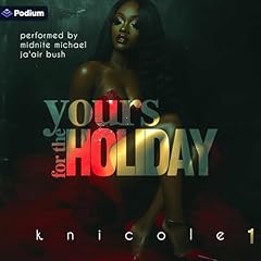Yours for the Holiday Audiolibro Por K. Nicole arte de portada