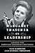 Margaret Thatcher on Leadership: Lessons for American Conservatives Today