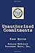 Unauthorized Commitments: First Edition