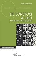 De l'ORSTOM à l'IRD: De la colonie à l'agenda global (Questions Contemporaines) (French Edition) 234320165X Book Cover