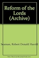 Reform of the Lords 0713116684 Book Cover