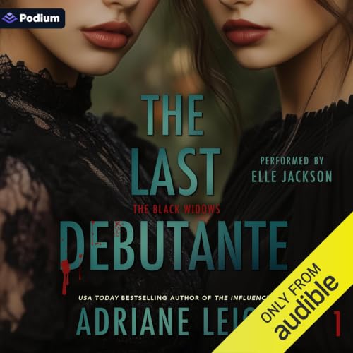The Last Debutante Audiobook By Adriane Leigh cover art