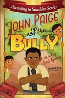 John Paige and the Bully 173621084X Book Cover