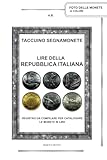 500 lire repubblica di san marino 1988 valore  Taccuino Segnamonete Lire della Repubblica Italiana: Registro pratico per catalogare e tracciare la propria collezione di monete in lire dal 1946 al 2001