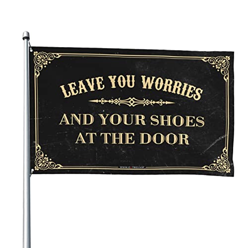 Drapeau pour chambre Leave You Worries inscription humour et détente