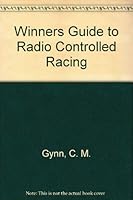 Winners Guide to Radio Controlled Racing 0874064171 Book Cover
