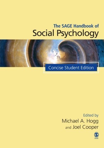 Book cover of [The SAGE Handbook of Social Psychology: Concise Student Edition (SAGE Social Psychology Program)] [By: Michael Hogg] [March, 2007]