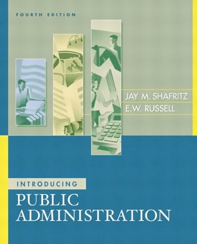 Introducing Public Administration (4th Edition)