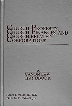 Hardcover Church Property, Church Finances, and Church-Related Corporations: A Canon Law Handbook Book